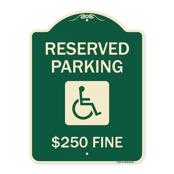 Signmission Reserved Parking $250 Fine W/ Graphic Heavy-Gauge Aluminum Sign, 24" x 18", G-1824-23165 A-DES-G-1824-23165 - main